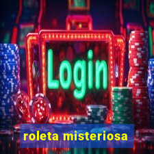 roleta misteriosa